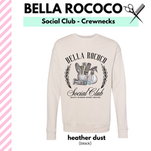 Load image into Gallery viewer, Bella Rococo Social Club Crewneck