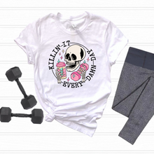 Load image into Gallery viewer, Killin' it - Every Damn Day