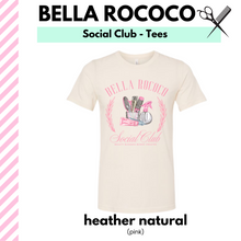 Load image into Gallery viewer, Bella Rococo Social Club Tee