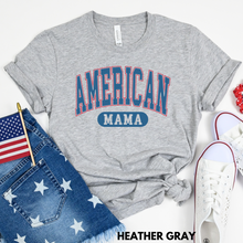Load image into Gallery viewer, American Mama