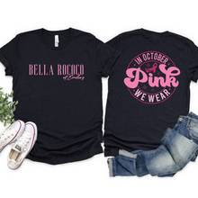 Load image into Gallery viewer, Bella Rococo - In October We Wear Pink (Pink Out)