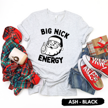 Load image into Gallery viewer, Big Nick Energy