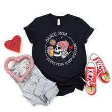 Load image into Gallery viewer, Dance Mom Surviving Comp. Weekend