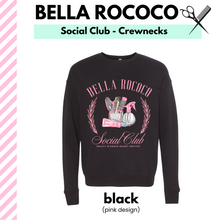 Load image into Gallery viewer, Bella Rococo Social Club Crewneck
