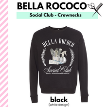 Load image into Gallery viewer, Bella Rococo Social Club Crewneck

