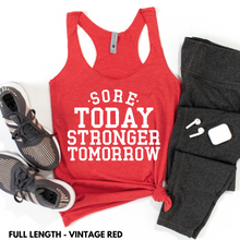 Load image into Gallery viewer, Sore Today. Stronger Tomorrow (Full Length)
