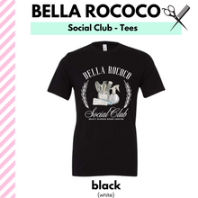 Load image into Gallery viewer, Bella Rococo Social Club Tee
