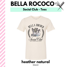 Load image into Gallery viewer, Bella Rococo Social Club Tee
