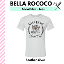 Load image into Gallery viewer, Bella Rococo Social Club Tee
