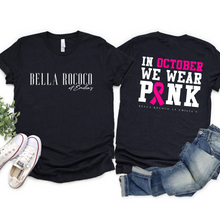 Load image into Gallery viewer, Bella Rococo - In October We Wear Pink
