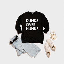 Load image into Gallery viewer, Dunks Over Hunks
